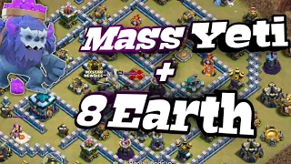 Unstoppable!! Th13 Mass yeti +  8 Earth Spell 3 Star Strategy. coc