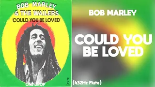 Bob Marley - Could You Be Loved (432Hz)