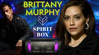 What Happened to Brittany Murphy? - A SPIRIT BOX Session