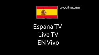 España tv en vivo en directo live tv Spain Como ver tv de España