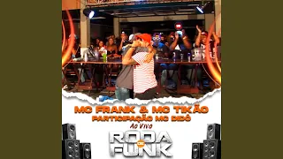 Mc Frank & Mc Tikão (Ao Vivo Roda de Funk)
