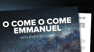 O Come O Come Emmanuel (with Even So Come) (Cheryl Stark / Arr. Travis Cottrell) Choral Reading