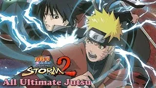 Naruto Shippuden Ultimate Ninja Storm 2 All Ultimate Jutsu (HD)