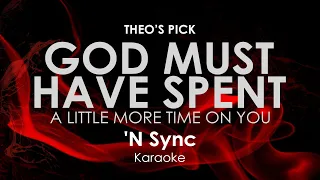 God Must Have Spent (A Little More Time On You) | N Sync karaoke