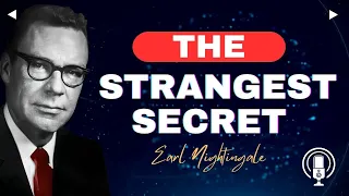The Strangest Secret By Earl Nightingale - Subtitled (Quality Audio) (Listen to this everyday)