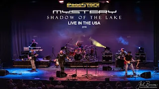 MYSTERY - Shadow of the Lake  LIVE USA