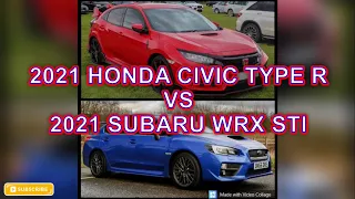 2021 Honda Civic Type R vs 2021 Subaru WRX STI - Car Spec Comparison