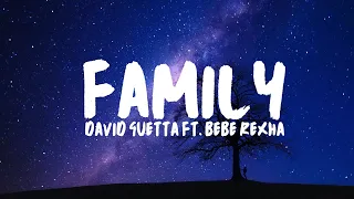 David Guetta – Family (feat. Bebe Rexha, Ty Dolla $ign & A Boogie Wit da Hoodie) [Audio]