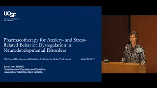 Pharmacotherapy for Anxiety and Stress-Related Behavior Dysregulation  Neurodevelopmental Disorders