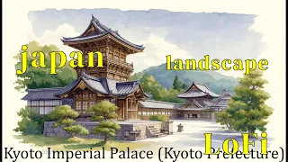 lofi music Japanese landscape (No.45) Japan's famous historical sites