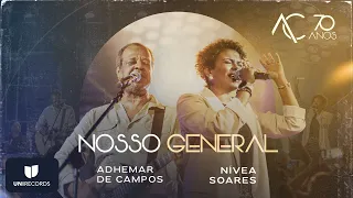 Adhemar de Campos, Nívea Soares - Nosso General (Ao Vivo) #AC70anos