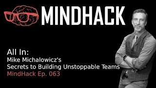 All In: Mike Michalowicz's Secrets to Building Unstoppable Teams | Ep. 063