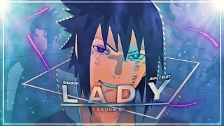 Shadow Lady - " Sasuke " | [ Edit/AMV ] !