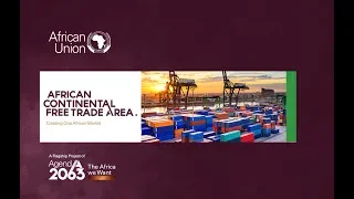 The African Continental Free Trade Area #AfCFTA - Short version 2mins