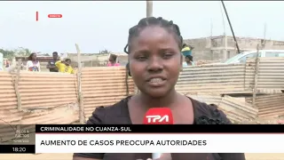 Criminalidade no Cuanza Sul - Aumento de casos preocupa autoridades