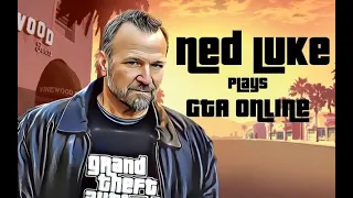 GTA Online Live with Ned Luke aka Michael De Santa ⭐️⭐️⭐️⭐️⭐️