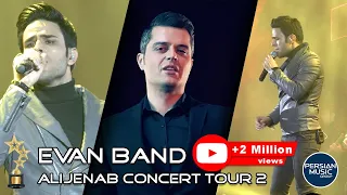 Evan Band - Alijenab I Concert Tour 2 ( ایوان بند - تور کنسرت عالیجناب قسمت 2 )