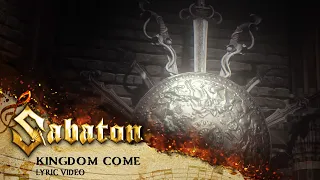 SABATON - Kingdom Come (Official Lyric Video)