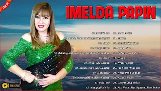 Imelda Papin Greatest Hits 2022 - Best Of Imelda Papin - Imelda Papin Opm Tagalog LoveSongs 2022. V1