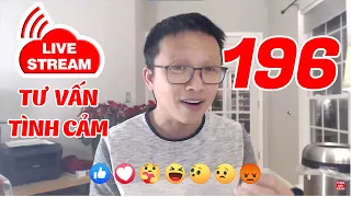 💥Live Stream Gỡ Rối Tơ Lòng .... Thòng 196