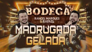 Madrugada gelada - Rangel Marques e Rafael