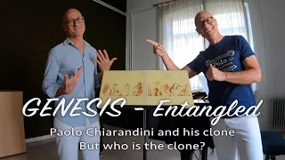 Genesis, Entangled - Paolo Chiarandini and his clone