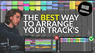 The BEST Way To Arrange Your Tracks - Ableton Session View Tutorial