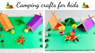 Easy Camping crafts for kids⛺️🏕 | DIY Camping Tent and Campfire activities for Preschoolers⛺️🏕