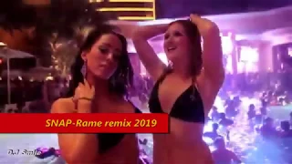 SNAP Rame remix 2019