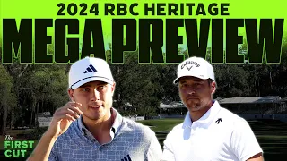 2024 RBC Heritage Mega Preview - Picks, Storylines, One & Done | The First Cut Podcast