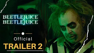 Beetlejuice Beetle Juice (2024) HD Trailer 2