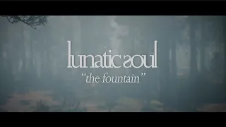 Lunatic Soul - The Fountain (from Through Shaded Woods)