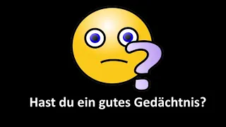 [Rätsel] Hast du ein gutes Gedächtnis? - Teste deine Freunde