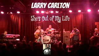 Larry Carlton performs She's Out of My Life at The Coach House 10-29-22