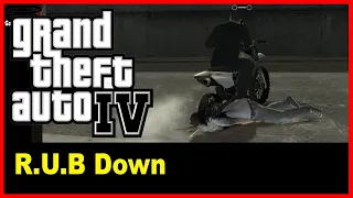 GTA 4 - Mission #83 R.U.B Down - HD Fun and Easy Walk Through Guide