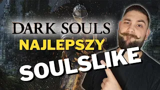 Pogaduchy #42 Dark Souls to wciąż najlepszy Soulslike!