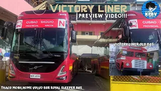 BUS PREVIEW! The First Victory Liner's Sleeper Bus In Thaco MobilHome Volvo B8R Autodelta & Old Bus!