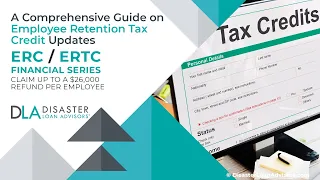 A Comprehensive Guide on Employee Retention Tax Credit Updates