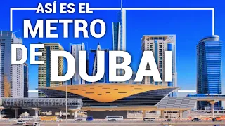 ASI ES EL METRO DE DUBAI: EL TRANSPORTE PÚBLICO VIP