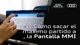 Saca el máximo partido a la PANTALLA MMI de tu Audi | AUDI FACTS | Grupo Serrano Automoción