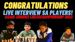 CONGRATS PILIPINAS! Asian Juniors Chess Championship 2022! Live interview with the Players