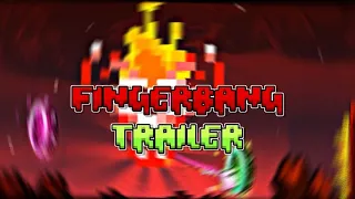 Fingerbang Trailer (Fingerdash Remake)