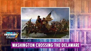 Washington Crossing The Delaware | Emanuel Leutze