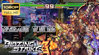 Blazing Strike | Gameplay Trailer | (HD)