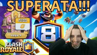 SCAVALCATA anche LEGA 8 con partite STUPENDE!! -  Clash Royale