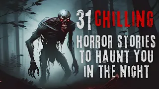 „31 de povești de groază înfricoșătoare pentru a-ți bântui coșmarurile” - Creepypasta