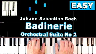 Bach - Badinerie - Theme from Orchestral Suite No. 2, BWV 1067 - Piano Tutorial EASY