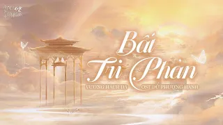 [Vietsub] Bất Tri Phản - Vương Hách Dã ( OST Dữ Phượng Hành ) | 不知返 - 王赫野 ( 与凤行ost )