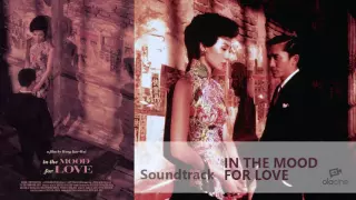 Shigeru Umebayashi: Yumeji's theme (In The Mood For Love) Soundtrack#1