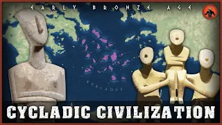 Cycladic Civilization: Bronze Age Culture of the Aegean Sea (3200-2000 BC)